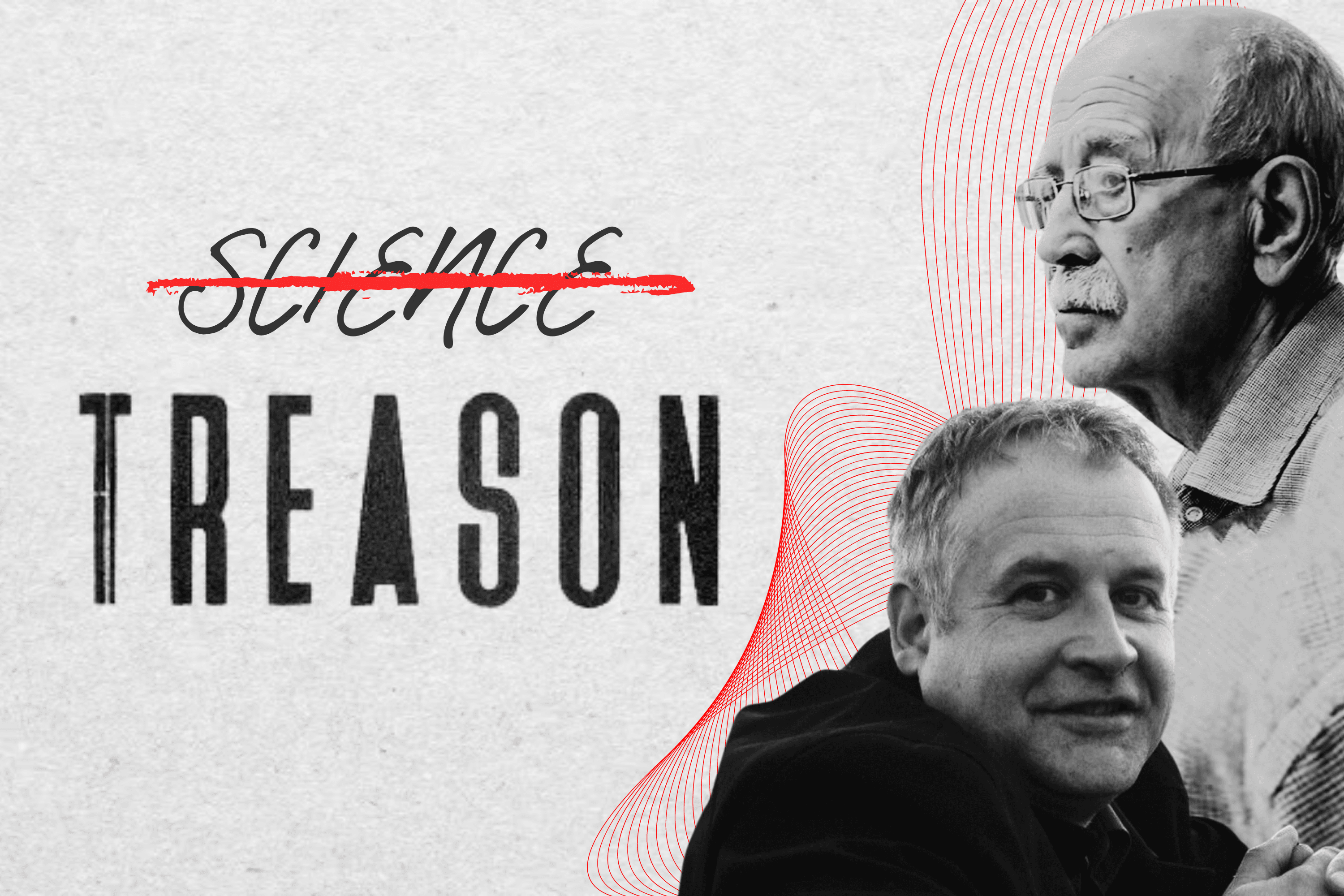 Science behind bars: Russia is fabricating treason cases against leading academics and researchers en masse